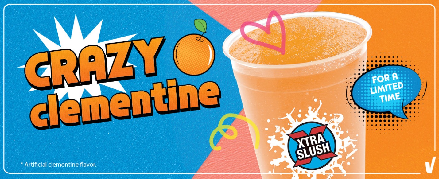 This banner text reads, "Buy Crazy clementine and get extra slush for a limited time."